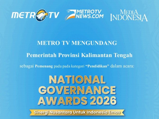 Kalteng Raih Penghargaan Nasional dalam National Governance Awards 2026, Digitalisasi Pembelajaran, Sekolah Gratis dan Kuliah Gratis Jadi Sorotan